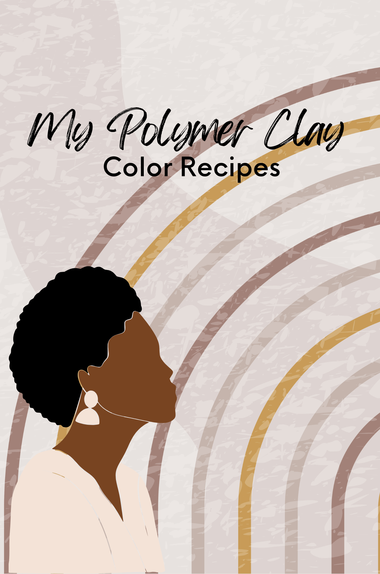 Polymer Clay Recipe Book Brown Skin Woman with Boho Arch Cover Design